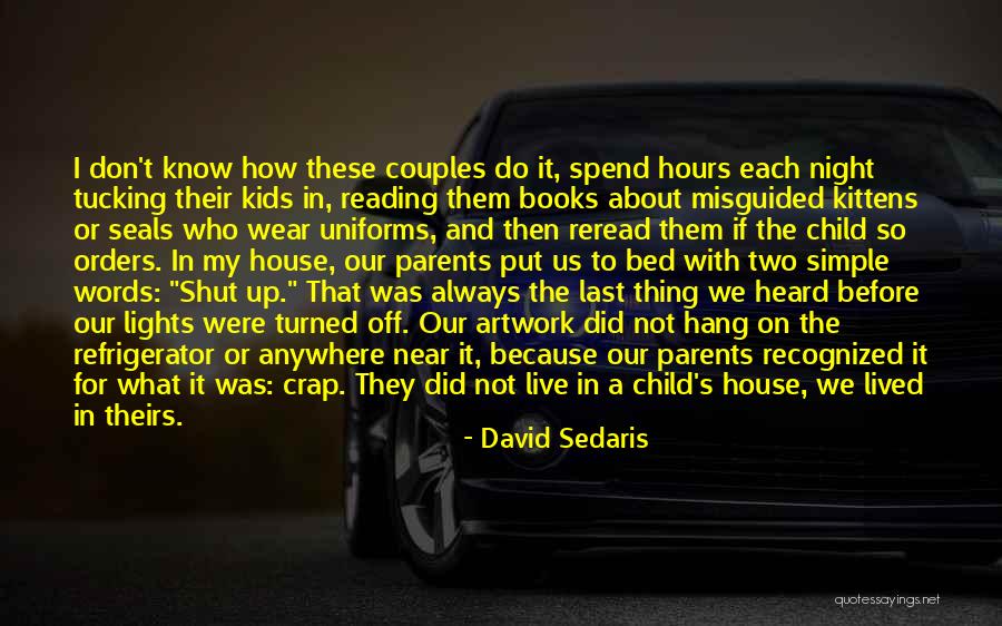 House Lights Quotes By David Sedaris House Lights Quotes By David Sedaris