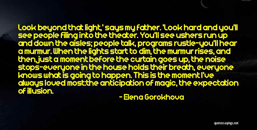 House Lights Quotes By Elena Gorokhova House Lights Quotes By Elena Gorokhova
