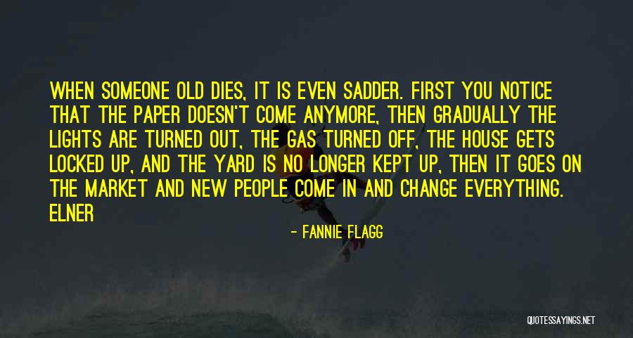 House Lights Quotes By Fannie Flagg House Lights Quotes By Fannie Flagg