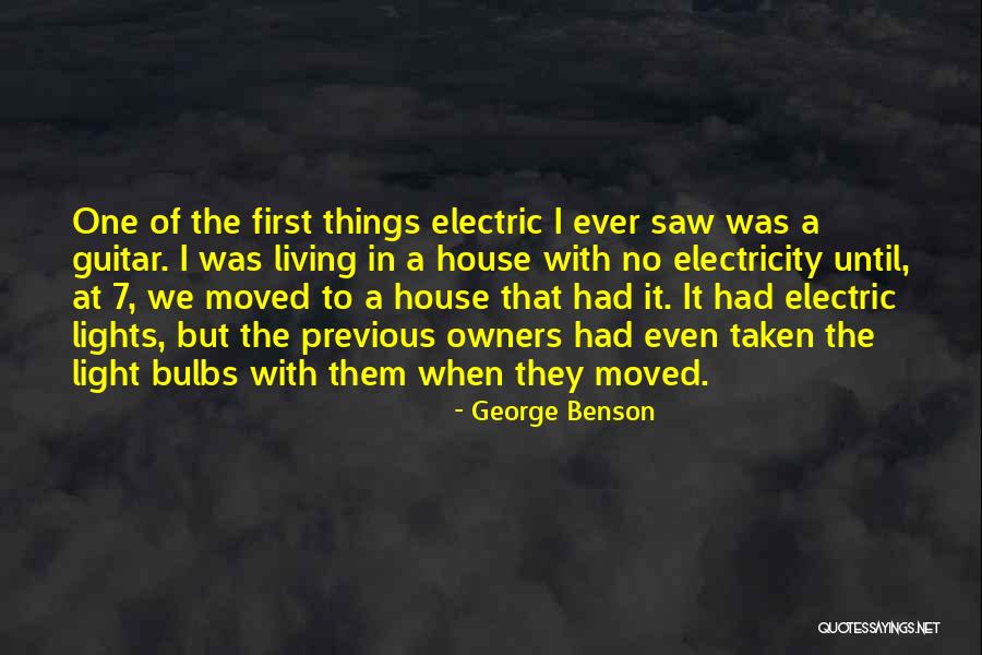 House Lights Quotes By George Benson House Lights Quotes By George Benson