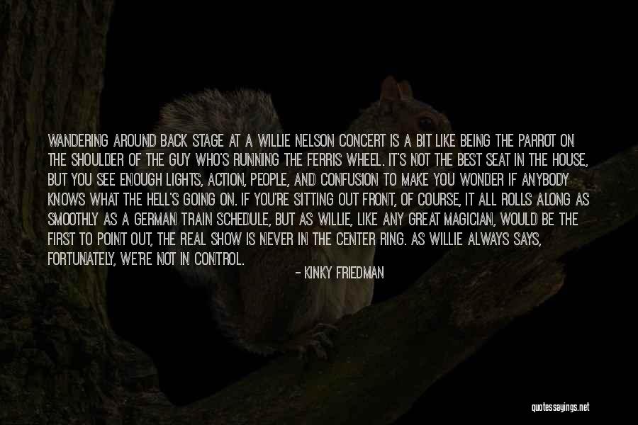 House Lights Quotes By Kinky Friedman House Lights Quotes By Kinky Friedman
