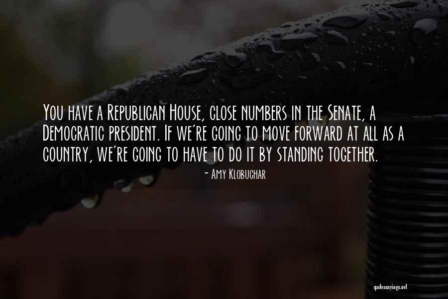 House Move Quotes By Amy Klobuchar House Move Quotes By Amy Klobuchar