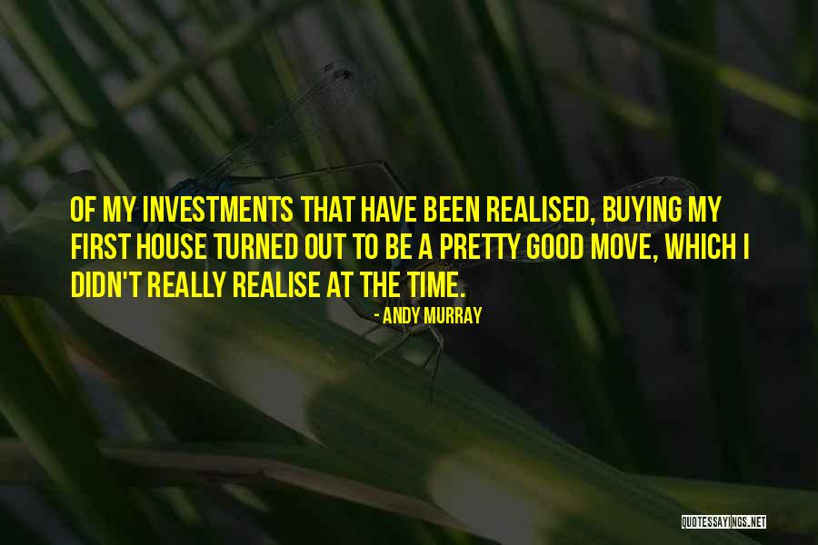 House Move Quotes By Andy Murray House Move Quotes By Andy Murray