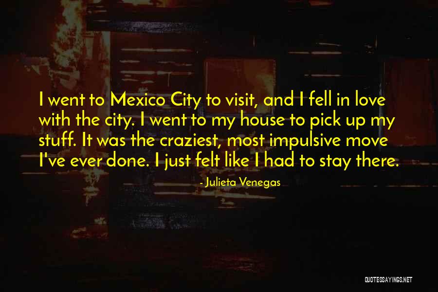 House Move Quotes By Julieta Venegas House Move Quotes By Julieta Venegas