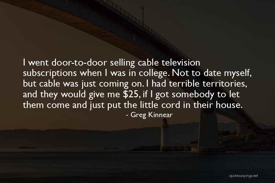 House Not Selling Quotes By Greg Kinnear House Not Selling Quotes By Greg Kinnear