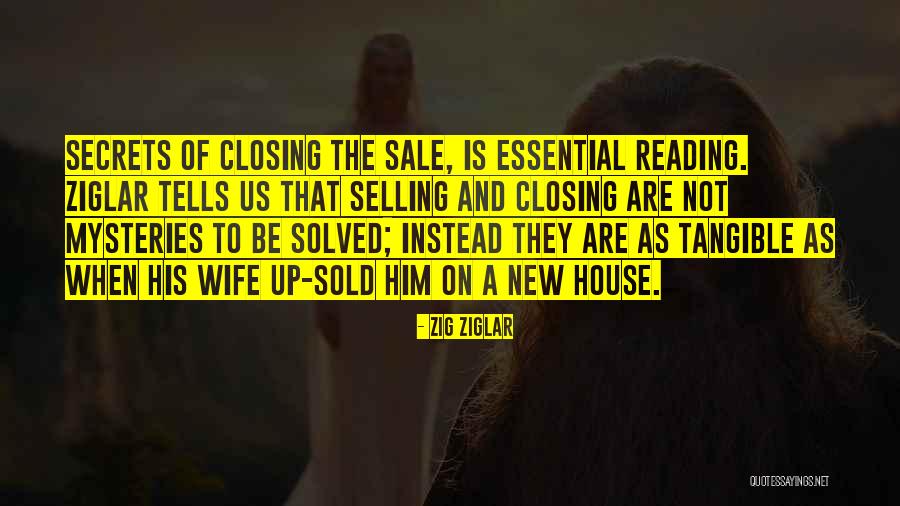 House Not Selling Quotes By Zig Ziglar House Not Selling Quotes By Zig Ziglar
