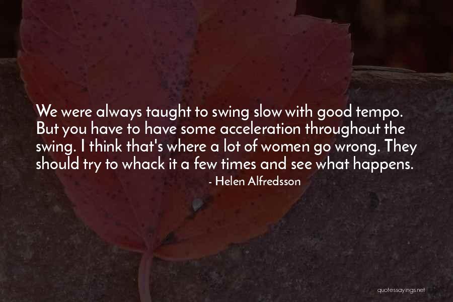 House Of Changes Jeni Couzyn Quotes By Helen Alfredsson House Of Changes Jeni Couzyn Quotes By Helen Alfredsson