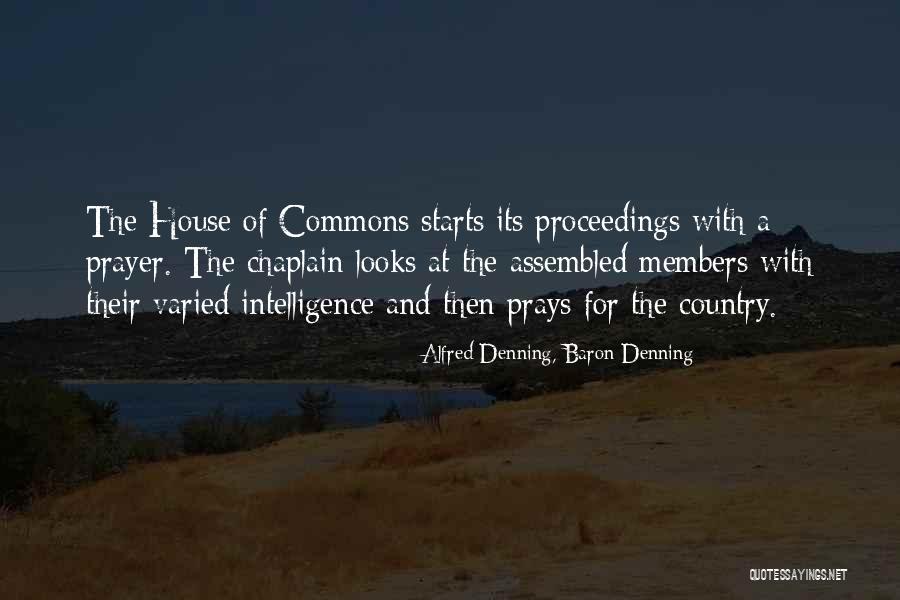 House Of Commons Quotes By Alfred Denning, Baron Denning House Of Commons Quotes By Alfred Denning, Baron Denning