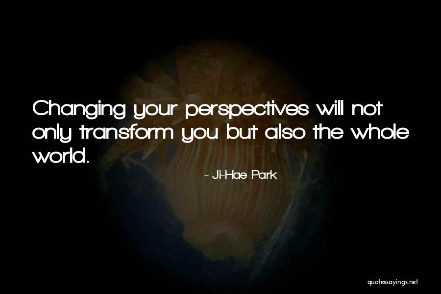 House Of Fraser Quotes By Ji-Hae Park House Of Fraser Quotes By Ji-Hae Park