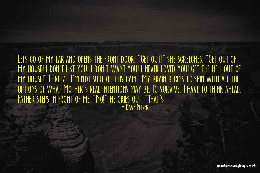 House Of Game Quotes By Dave Pelzer House Of Game Quotes By Dave Pelzer