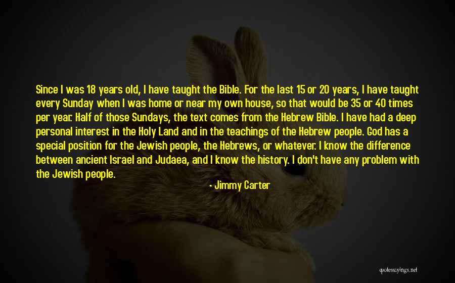 House Of God Bible Quotes By Jimmy Carter House Of God Bible Quotes By Jimmy Carter