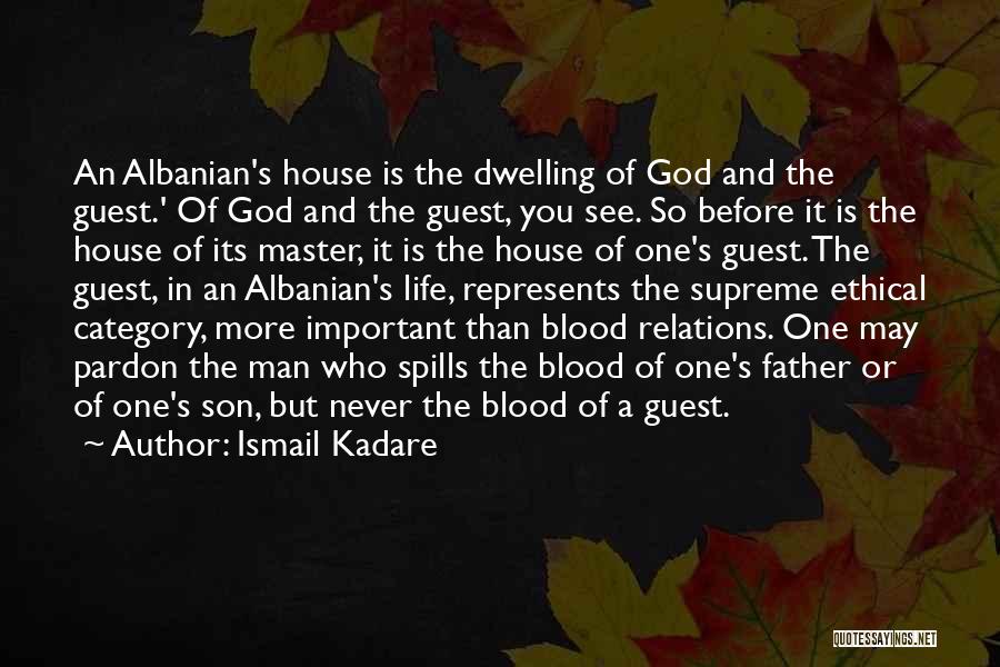 House Of God Quotes By Ismail Kadare