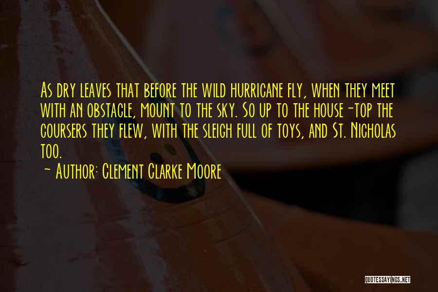 House Of Leaves Quotes By Clement Clarke Moore