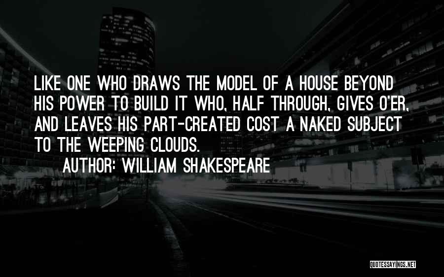 House Of Leaves Quotes By William Shakespeare