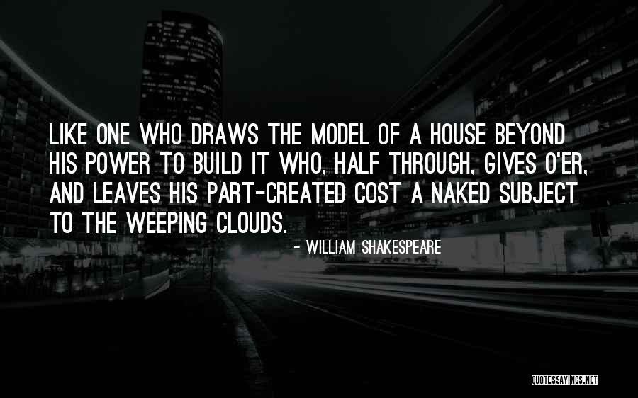 House Of Leaves Quotes By William Shakespeare