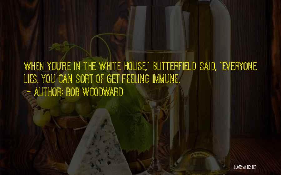 House Of Lies Quotes By Bob Woodward