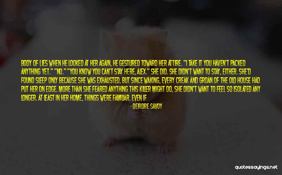 House Of Lies Quotes By Deirdre Savoy House Of Lies Quotes By Deirdre Savoy