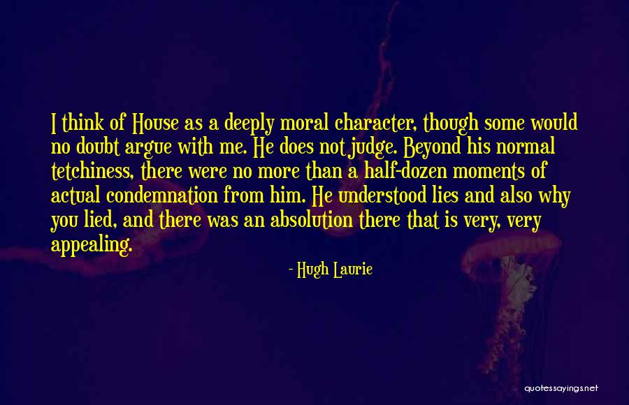 House Of Lies Quotes By Hugh Laurie House Of Lies Quotes By Hugh Laurie