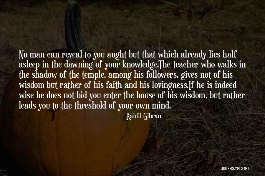 House Of Lies Quotes By Kahlil Gibran House Of Lies Quotes By Kahlil Gibran