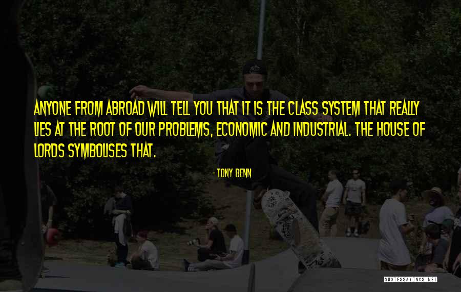 House Of Lies Quotes By Tony Benn House Of Lies Quotes By Tony Benn