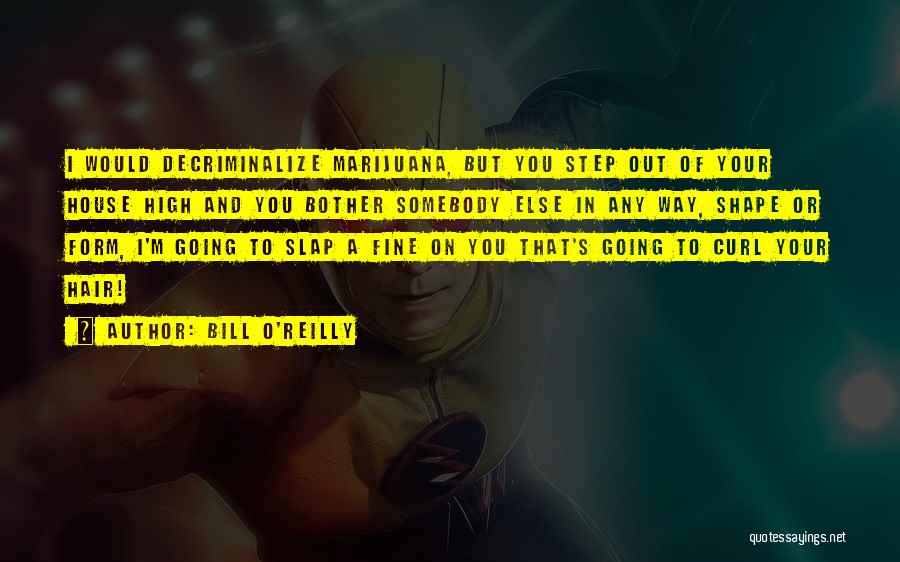 House Of M Quotes By Bill O'Reilly