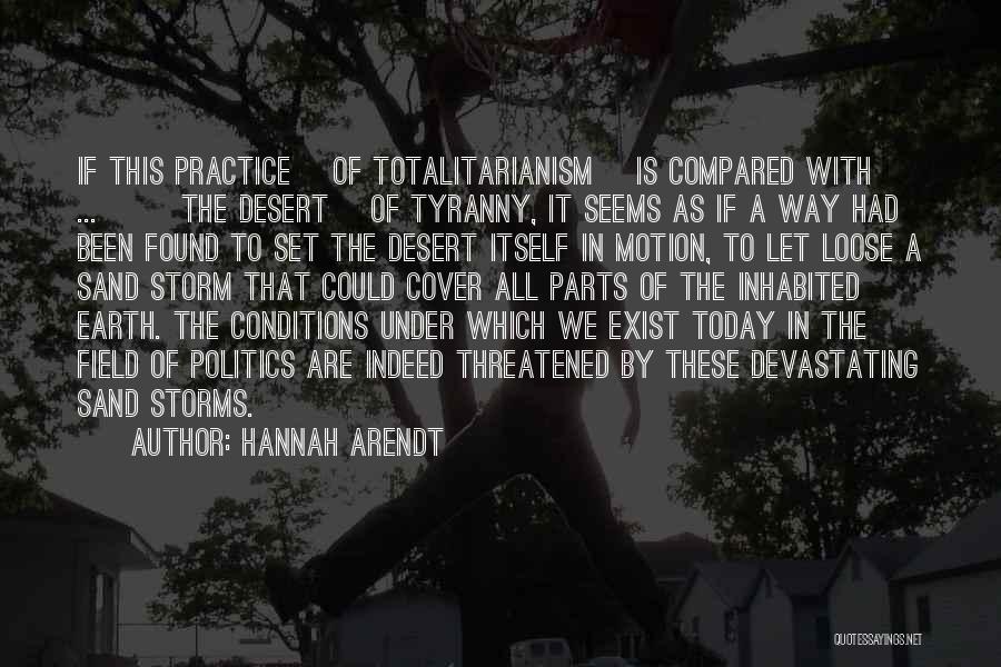 House Of Payne Curtis Quotes By Hannah Arendt