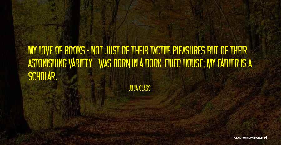House Of Pleasures Quotes By Julia Glass House Of Pleasures Quotes By Julia Glass