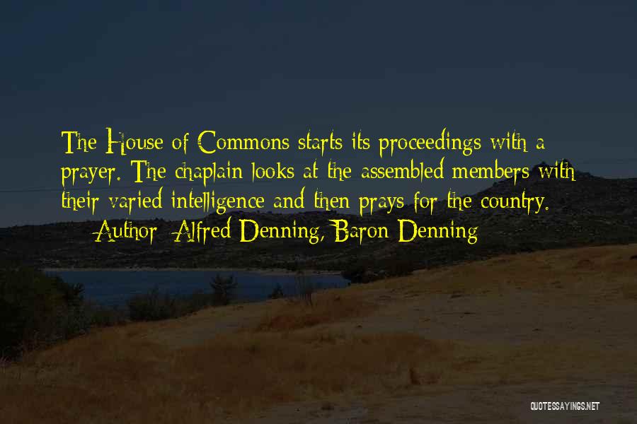 House Of Prayer Quotes By Alfred Denning, Baron Denning