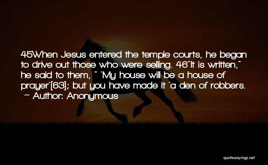 House Of Prayer Quotes By Anonymous