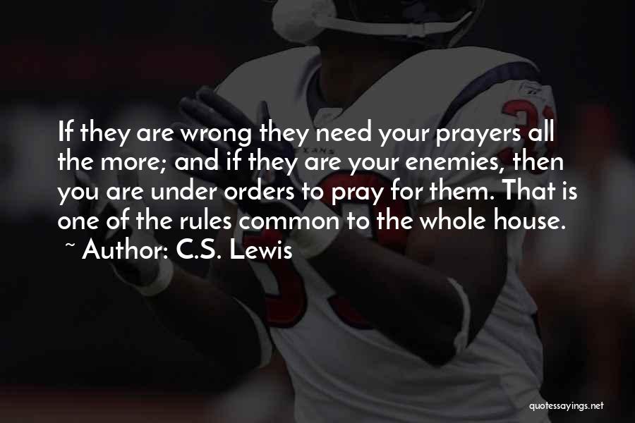 House Of Prayer Quotes By C.S. Lewis