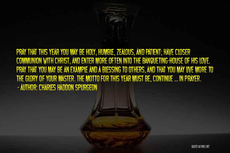 House Of Prayer Quotes By Charles Haddon Spurgeon