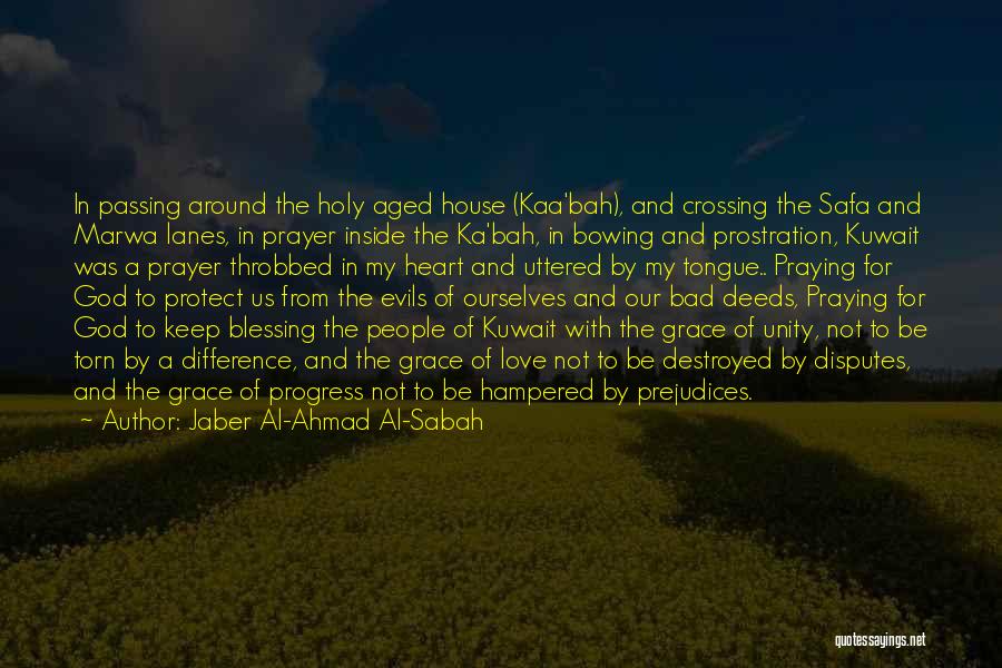 House Of Prayer Quotes By Jaber Al-Ahmad Al-Sabah