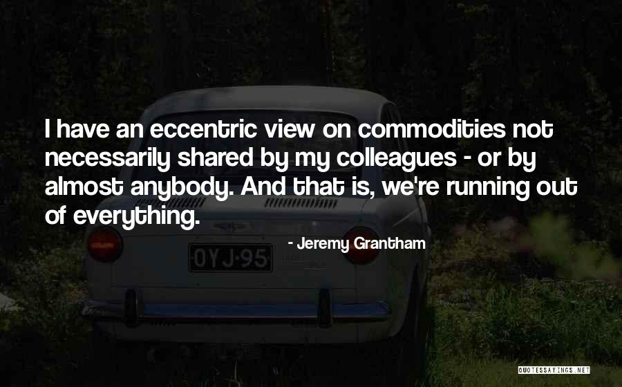House Of Spirits By Isabel Allende Quotes By Jeremy Grantham House Of Spirits By Isabel Allende Quotes By Jeremy Grantham