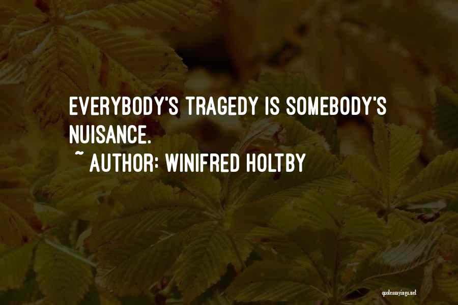 House Ordos Quotes By Winifred Holtby