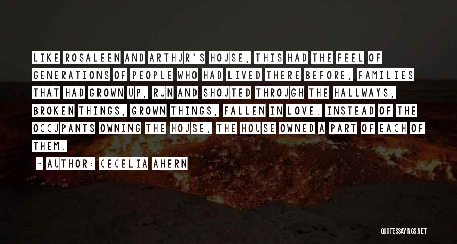 House Owning Quotes By Cecelia Ahern