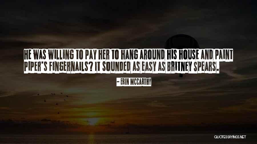 House Paint Job Quotes By Erin McCarthy House Paint Job Quotes By Erin McCarthy