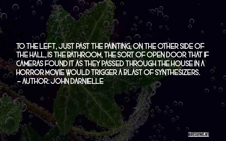 House Painting Quotes By John Darnielle