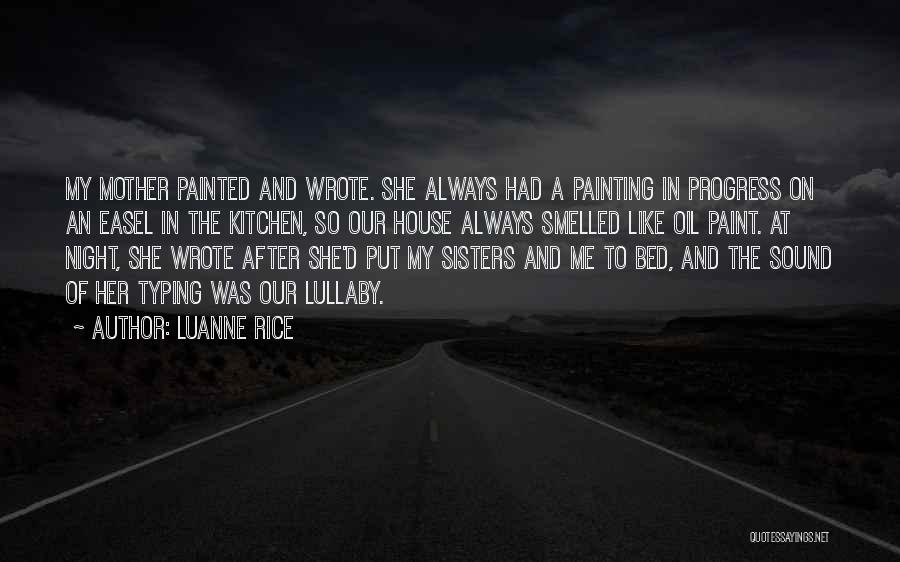 House Painting Quotes By Luanne Rice