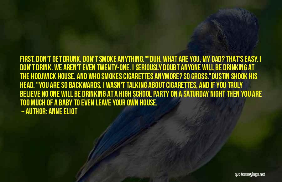 House Party Quotes By Anne Eliot