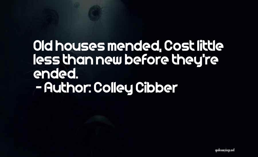 House Party Quotes By Colley Cibber