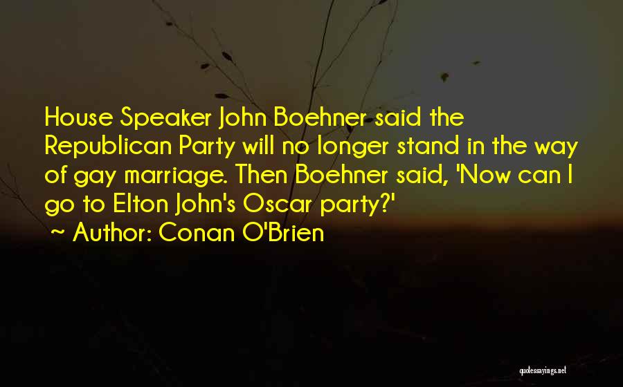 House Party Quotes By Conan O'Brien