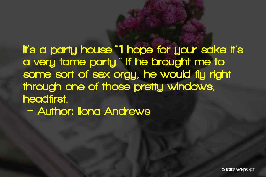 House Party Quotes By Ilona Andrews