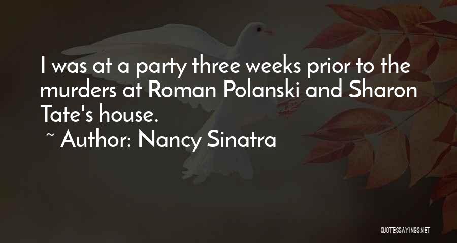 House Party Quotes By Nancy Sinatra