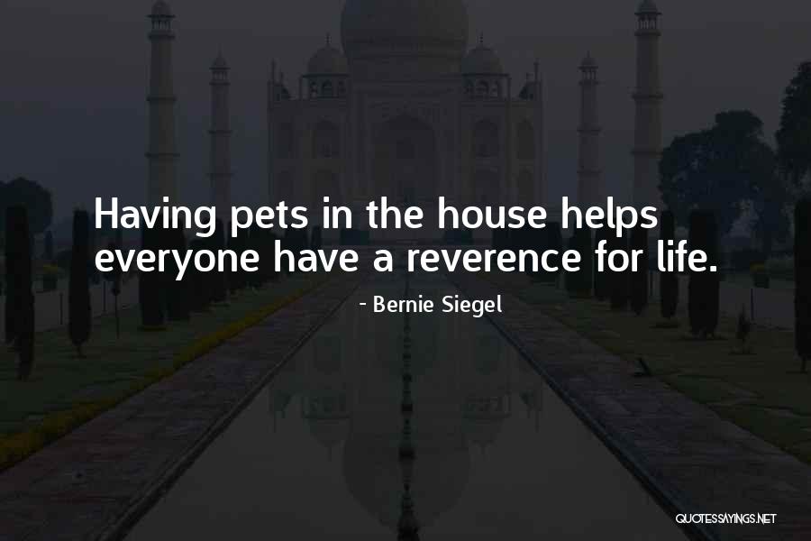 House Pet Quotes By Bernie Siegel House Pet Quotes By Bernie Siegel