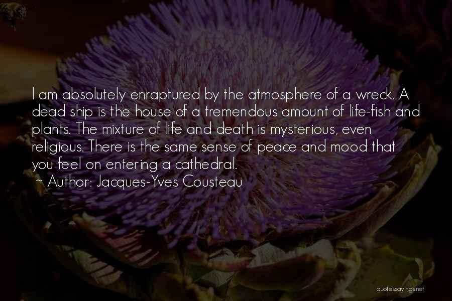 House Plants Quotes By Jacques-Yves Cousteau