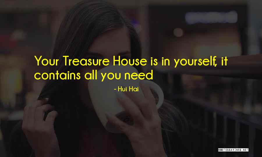 House Quote Quotes By Hui Hai House Quote Quotes By Hui Hai