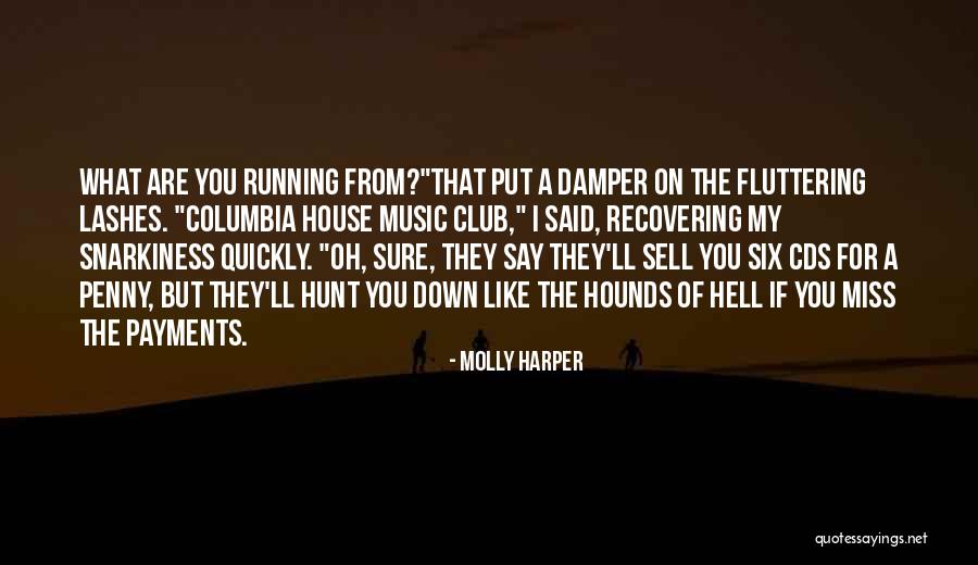 House Quote Quotes By Molly Harper House Quote Quotes By Molly Harper