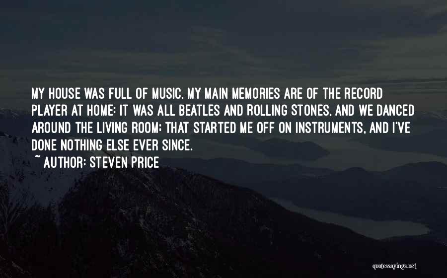 House Room Quotes By Steven Price