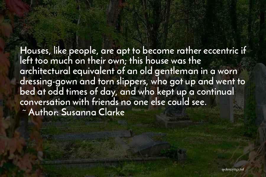 House Slippers Quotes By Susanna Clarke