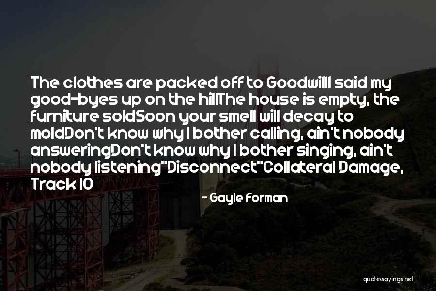 House Sold Quotes By Gayle Forman